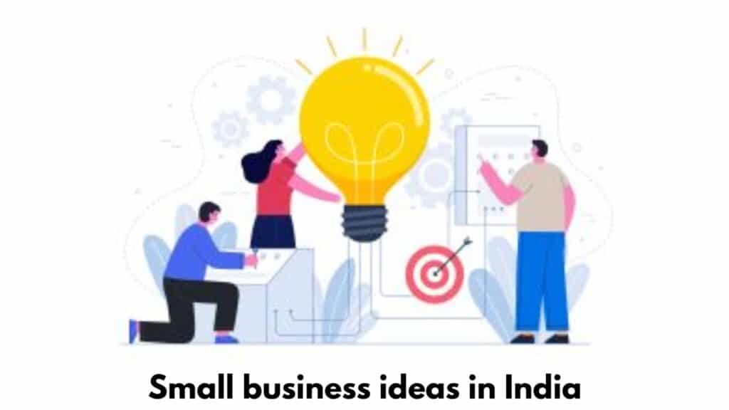 Small business ideas in India