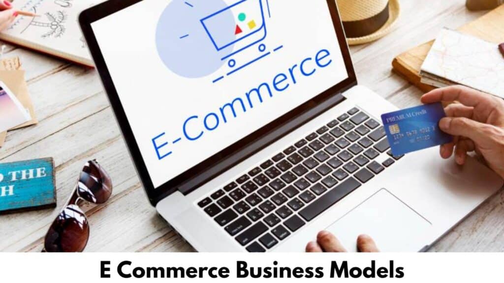 E Commerce Business Models